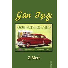 Gün Işığı - Z. Mert