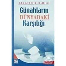 GÜNAHLARIN DÜNYADAKİ KARŞILIĞI - AHMED FERID EL-MISRİ