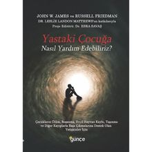 Günçe Yayınları Yastaki Çocuğa Nasıl Yardım Edebiliriz?