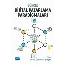 Güncel Dijital Pazarlama Paradigmaları - Bilge Turp Gölbaşı