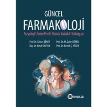 Güncel Farmakoloji - Fizyoloji Temelinde Hasta Odaklı Yaklaşım - Güneş Tıp Kitabevi