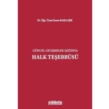 Güncel Gelişmeler Işığında Halk Teşebbüsü Sezen Kama Işık