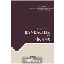 Güncel Konularla Bankacılık Ve Finans - Hakan Bektaş
