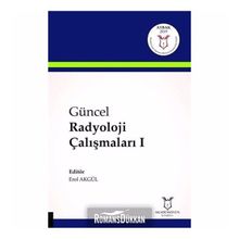 Güncel Radyoloji Çalışmaları 1 - Erol Akgül