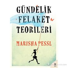 GÜNDELIK FELAKET TEORILERI - MARISHA PESSL