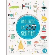 Gündelik Hayattan Resimlerle İngilizce İlk 250 Kelimem - Kolektif