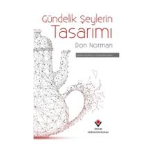 Gündelik Şeylerin Tasarımı - Don Norman