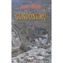 Gündönümü - Ahmet Küçük - Gülnar Yayınları