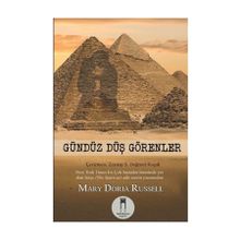 Gündüz Düş Görenler - Mary Doria Russell