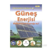 GÜNEŞ ENERJISI BEDAVA ENERJI KAYNAĞI MI? DÜNYA ENERJI SORUNLARI - JIM PIPE
