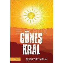 Güneş Kral - Senem Yurttakalan