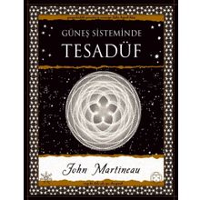 Güneş Sisteminde Tesadüf - John Martineau