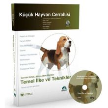 Güneş Tıp Kitabevi Küçük Hayvan Cerrahisi – Temel İlke ve Teknikler Cerrahi Atlas, Adım Adım Rehber