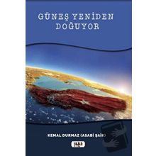 Güneş Yeniden Doğuyor - Kemal Durmaz