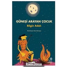 Güneşi Arayan Çocuk - Bilgin Adalı