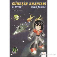 GÜNEŞİN ANAHTARI 2. KITAP - AYŞE YAMAÇ