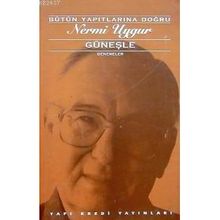 GÜNEŞLE - NERMI UYGUR