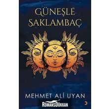 Güneşle Saklambaç - Mehmet Ali Uyan
