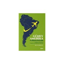 Güney Amerika Turizm Pazarı M. Caner Kaya
