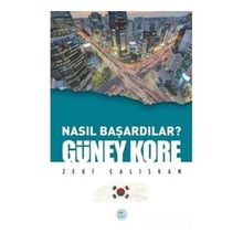 Güney Kore - Nasıl Başardılar - Maviçatı Yayınları