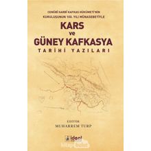 Güneybatı Kafkasya Kars Rumları ve Konstandinos Kinigopulos’un Anıları - Bingür Sönmez