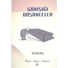 Günışığı Düşünceler - Selçuk Oğuz