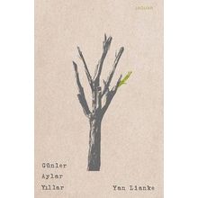 Günler Aylar Yıllar - Yan Lianke