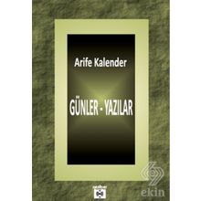 Günler - Yazılar - Arife Kalender