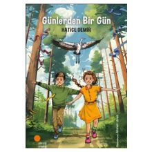 Günlerden Bir Gün - Hatice Demir