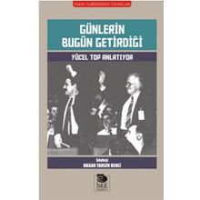 Günlerin Bugün Getirdiği - Hasan Tahsin Benli
