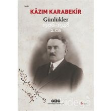Günlükler - 1906 - 1948 - Cilt: 2 - Kazım Karabekir
