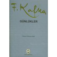 GÜNLÜKLER - FRANZ KAFKA
