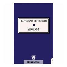 Günöte - Kutluşad Seferoğlu