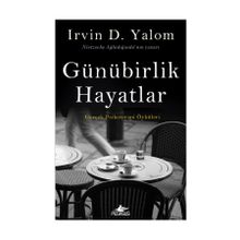 Günübirlik Hayatlar - Irvin D. Yalom
