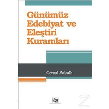 Günümüz Edebiyat ve Eleştiri Kuramları - Cemal Sakallı