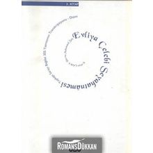GÜNÜMÜZ TÜRKÇESİYLE EVLIYA ÇELEBİ SEYAHATNAMESI 3. CILT (2 KITAP, TAKIM) - SEYIT ALI KAHRAMAN;YÜCEL DAĞLI