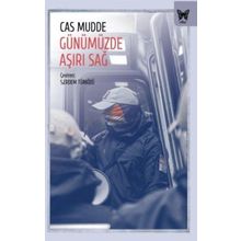 Günümüzde Aşırı Sağ - Cas Mudde