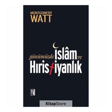 Günümüzde İslam Ve Hristiyanlık W.Montgomery Watt