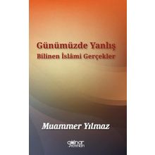 Günümüzde Yanlış Bilinen İslami Gerçekler Gülnar Yayınları