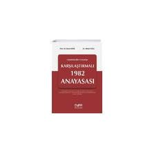 Günümüzden Geçmişe Karşılaştırmalı 1982 Anayasası - Rona Aybay