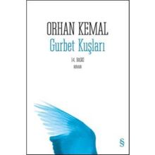 GURBET KUŞLARI - ORHAN KEMAL