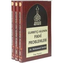 GURBETÇİ AILENIN FIKHİ PROBLEMLERI (3 CILT) - MUHAMMED AMRANI