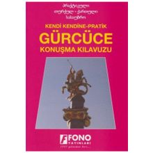 Gürcüce Konuşma Kılavuzu-Kakha Abuladze-Fono Yayınları