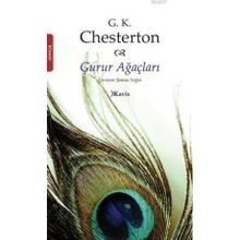 Gurur Ağaçları - Gilbert Keith Chesterton