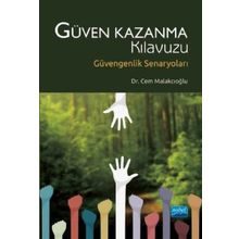 Güven Kazanma Kılavuzu - Cem Malakcıoğlu