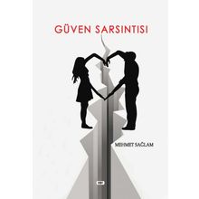 Güven Sarsıntısı - Mehmet Sağlam