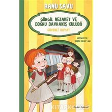 Güvenli Hayat 5 - Görgü Nezaket ve Doğru Davranış Kulübü - Kolektif