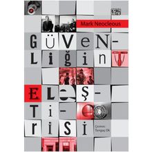 Güvenliğin Eleştirisi - Mark Neocleous