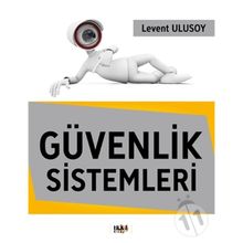 Güvenlik Sistemleri - Levent Ulusoy