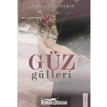 Güz Gülleri - Necla Karatekin